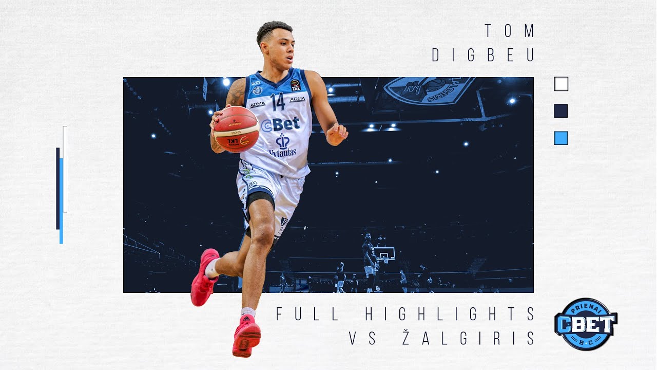 Tom Digbeu (27 PTS, 11 REB, 35 EFF) FULL HIGHLIGHTS | vs Žalgiris