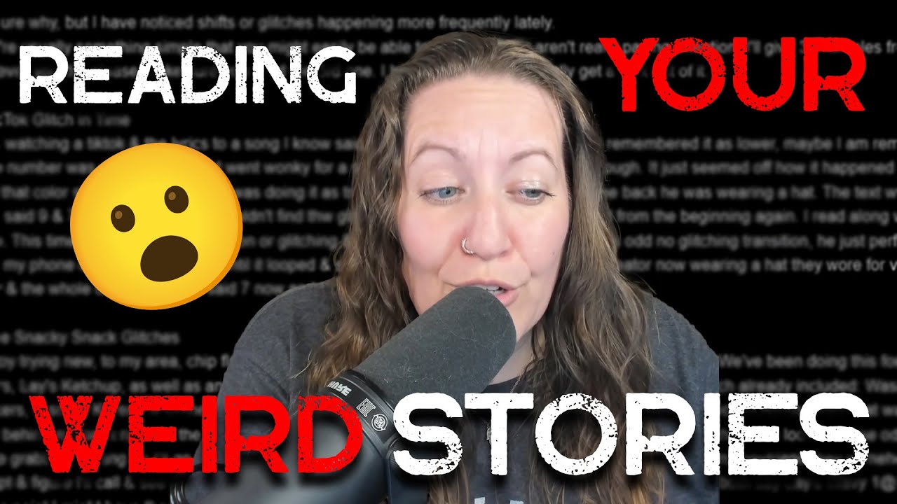 Reading WEIRD & MIND BENDING Stories Sent in by REAL people! 👀