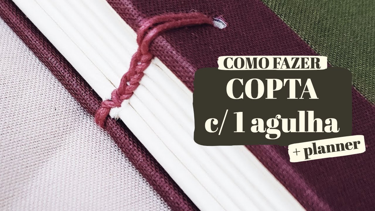 Como fazer um planner com costura copta de 1 agulha - OFICINA FU E DANI BARBARA
