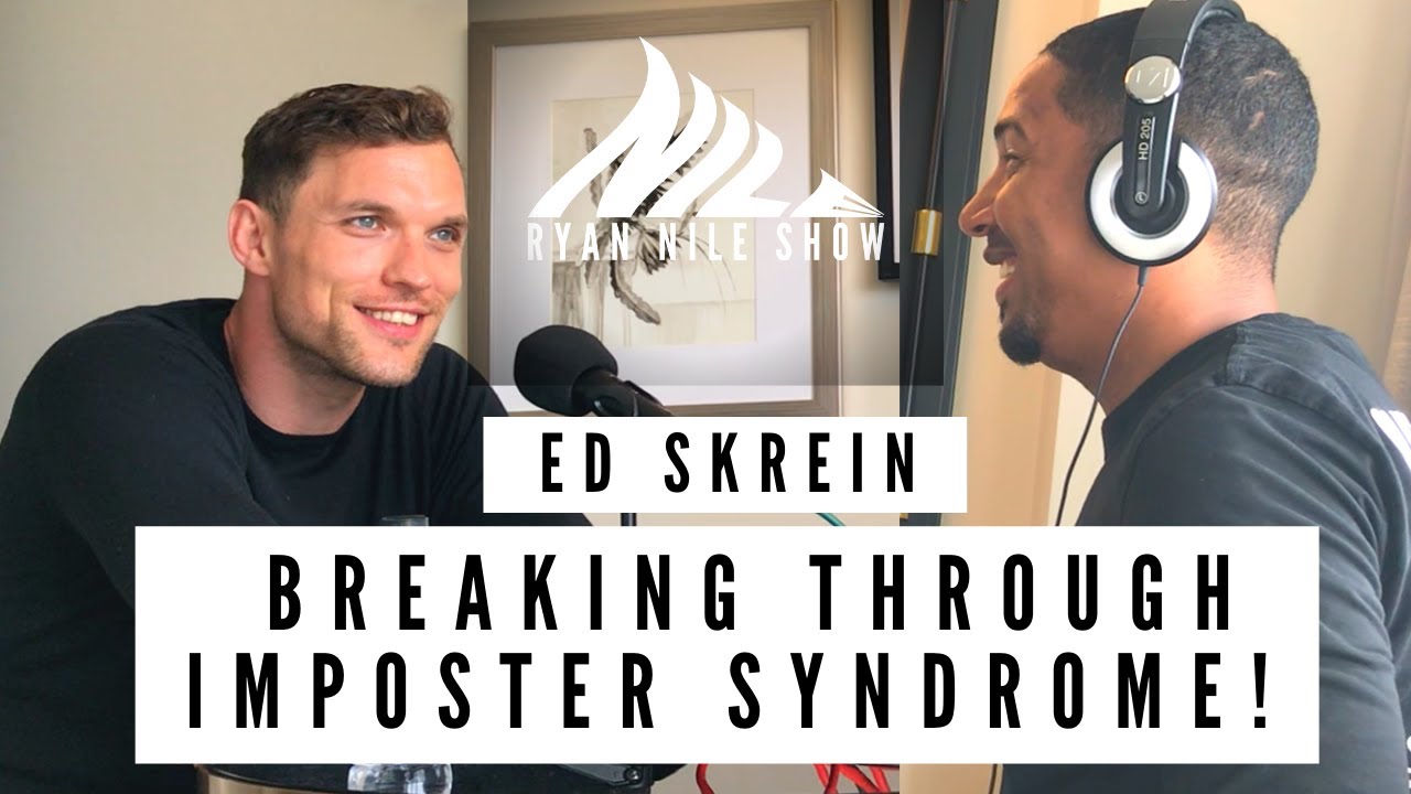 Ed Skrein - Breaking Through Imposter Syndrome & Hollywood | Ryan Nile Show