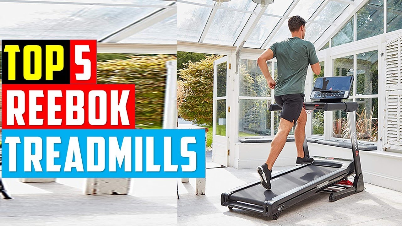 ✅Best Reebok Treadmills In 2025-Top 5 Treadmill Reviews 2025