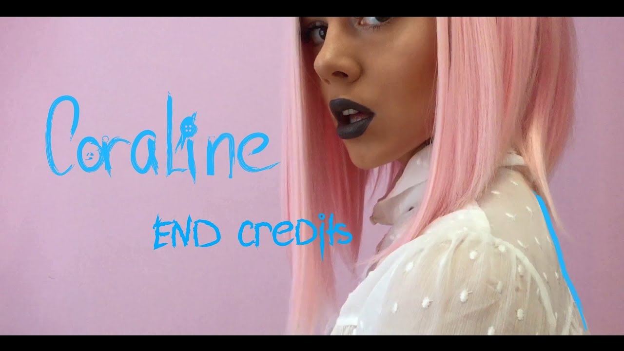 Coraline - End Credits (Unicorn Army cover)