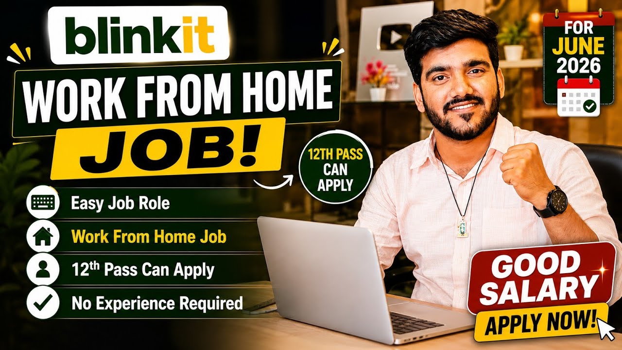 Blinkit Work From Home Jobs 2026 | Online Jobs At Home | WFH Job For 12th Pass | Verified Remote Job
