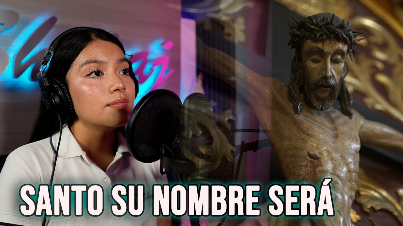 SANTO SU NOMBRE SERÁ