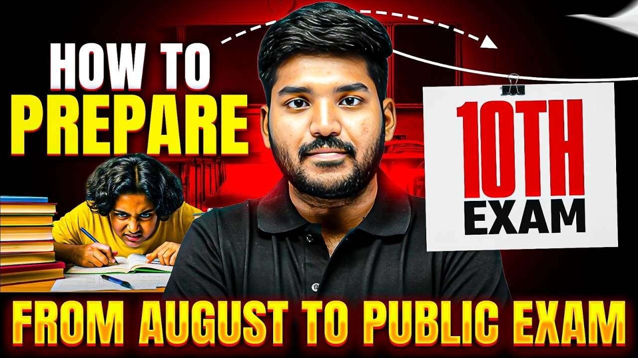 10th Final Exam Preparation Strategy | From Now to Public Exam