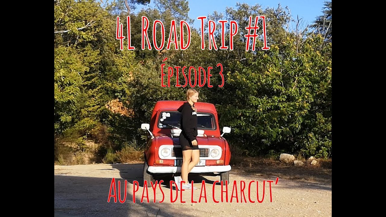 4L Road Trip #1 - Episode 3 : Au pays de la charcut'