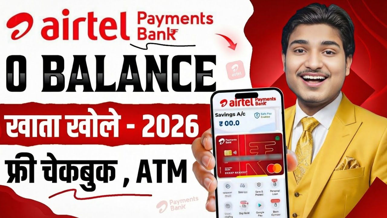 Airtel Payment Bank Account Open | How To Open Airtel Payment Bank Saving Account | Airtel Payments
