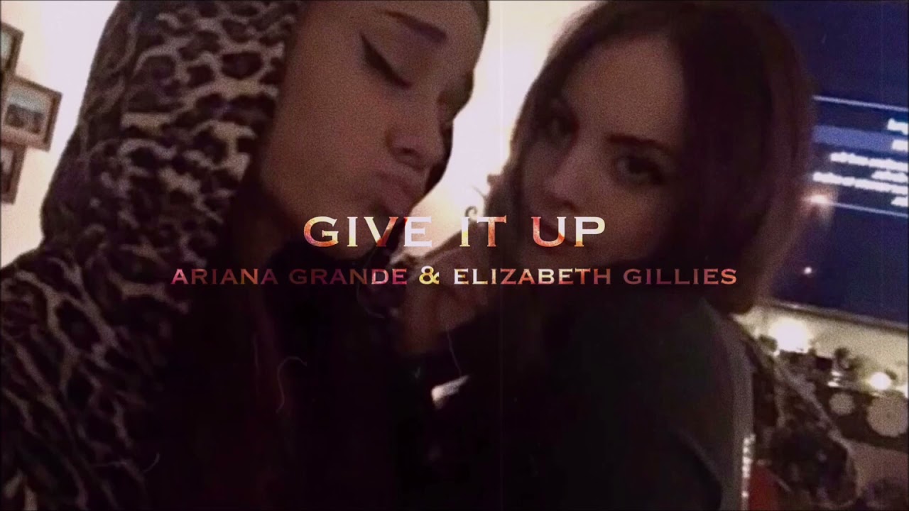 Give It Up - Ariana Grande & Elizabeth Gillies [slowed & reverb]