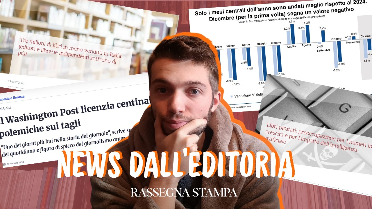 4 NOTIZIE DAL MONDO DELL'EDITORIA | Qualche spunto di riflessione