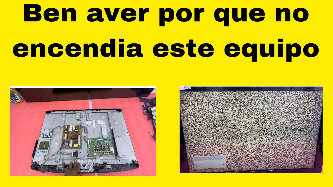 Reparaci&oacute;n de una tv que no enciende vea aqu&iacute; la soluci&oacute;n paso a paso