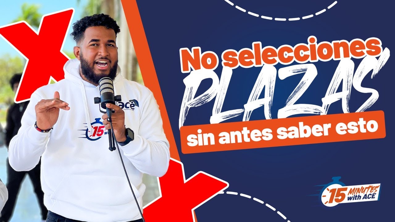 ❌NO SELECCIONES PLAZA SIN VER ESTO❌ || 15 MINUTES WITH ACE