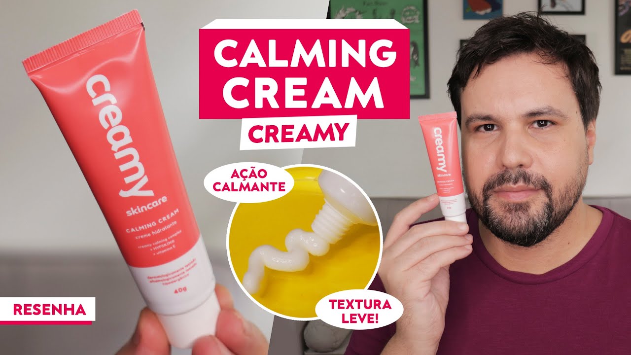 CALMING CREAM Hidratante Calmante Creamy Resenha