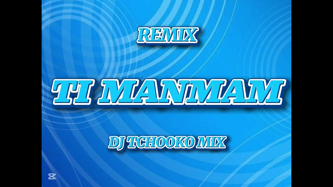 OH TI MANMAN REMIX VIBE SOLO [ DJ TCHOOKO MIX ] 