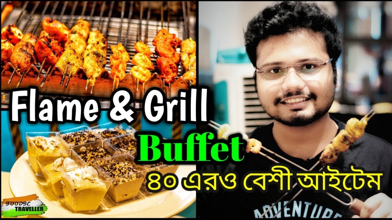FLAME & GRILL - Gigantic Buffet Restaurant || Mani Square Kolkata