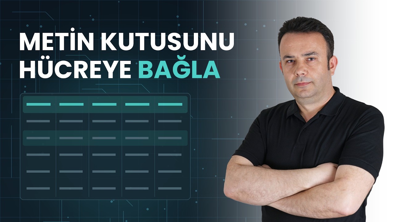 Excel Metin Kutularını hücrelere bağlamak 