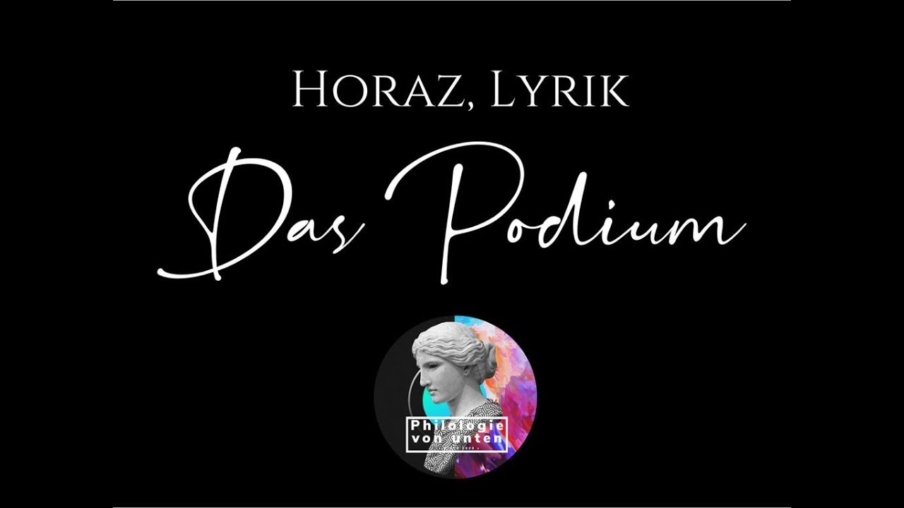 Horaz, Lyrik: Das Podium