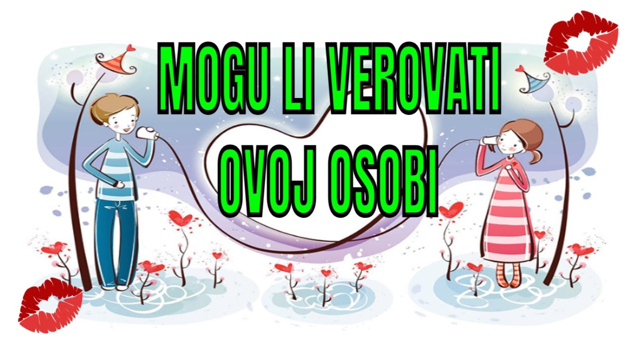 MOGU LI VEROVATI OVOJ OSOBI , tarot tumacenje