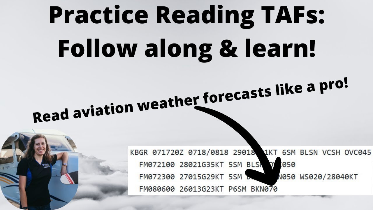 TAF Reading & Follow Along: Forecast Help! Aircraft Dispatchers & Pilots: Aviation Weather Flight