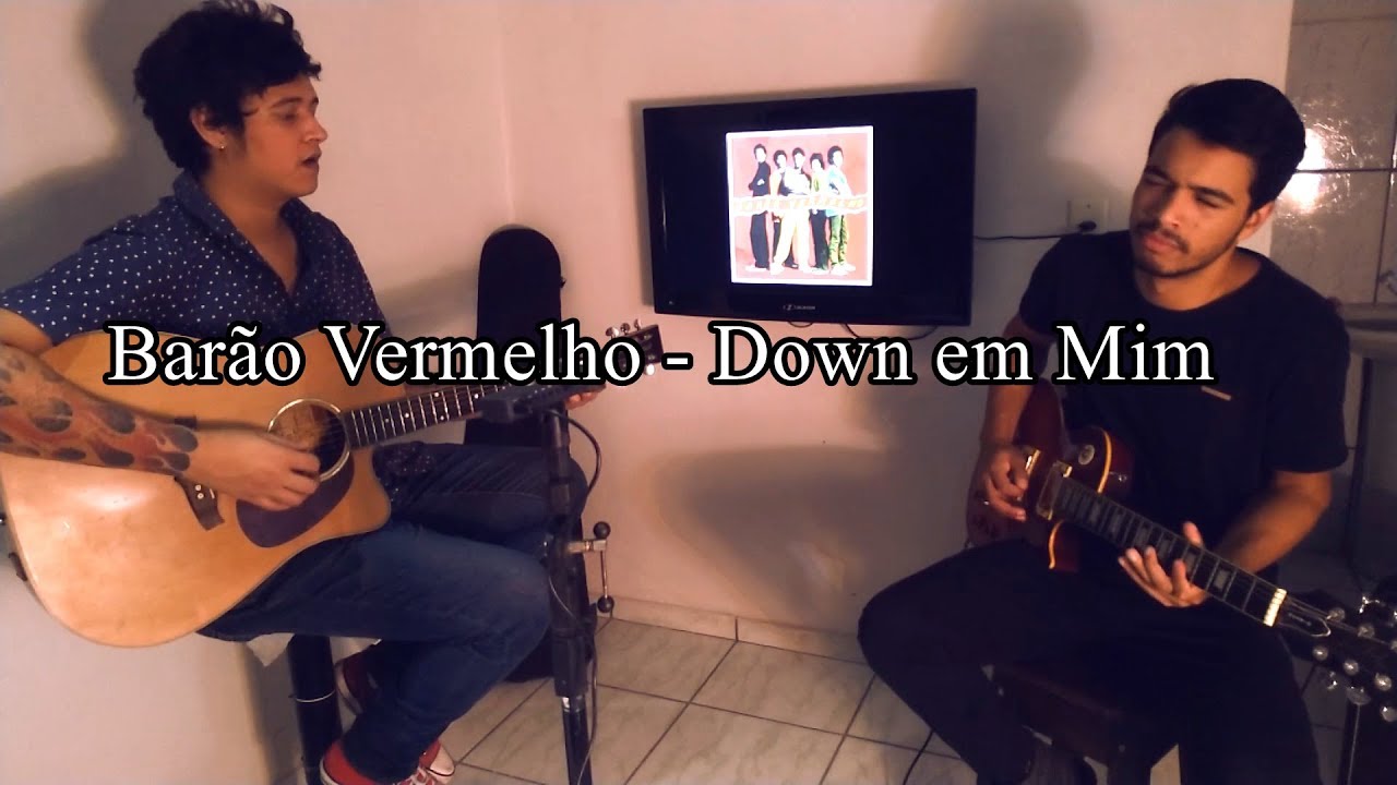 Barão Vermelho - Down em Mim (cover by Kaio Filipe feat. Rodrigo Chaves)