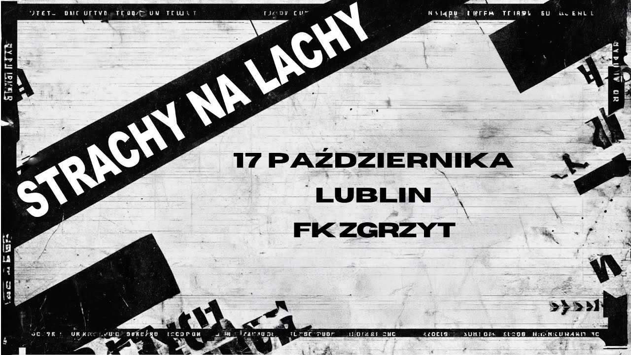 Strachy na lachy- Zgrzyt, Lublin, 2025-10-17