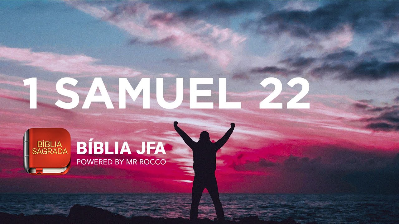 1 SAMUEL 22 📖 - Bíblia JFA Offline