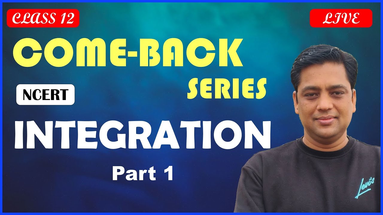 Integration Part 1 |Class 12 Maths |NCERT