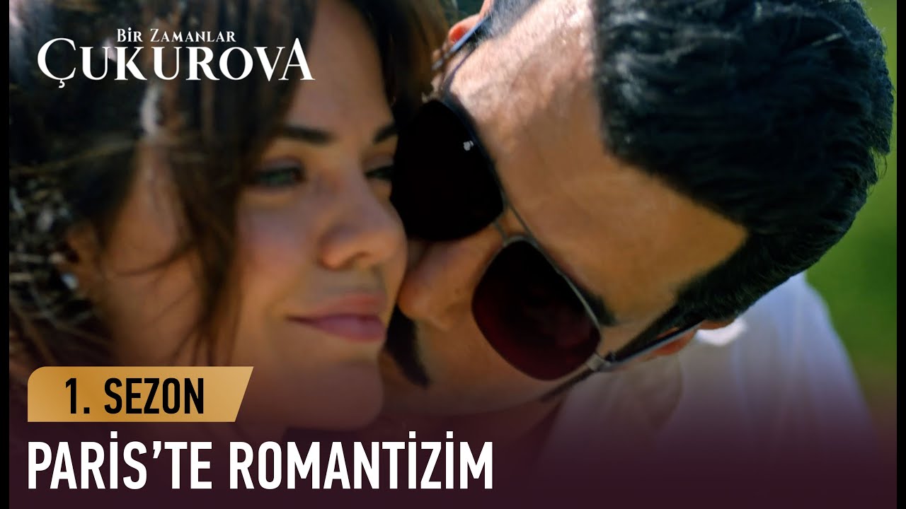 Avrupa'da balayı! - Bir Zamanlar Çukurova