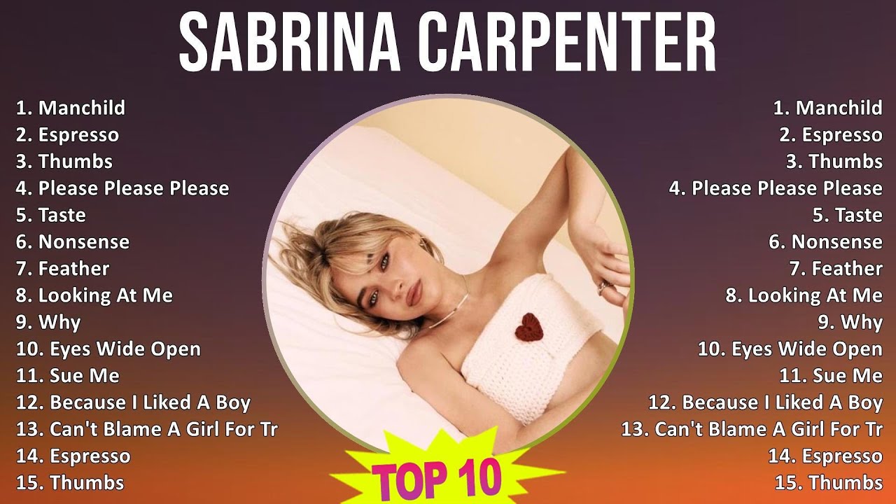 Sabrina Carpenter 2025 MIX Playlist - Manchild, Espresso, Thumbs, Please Please Please