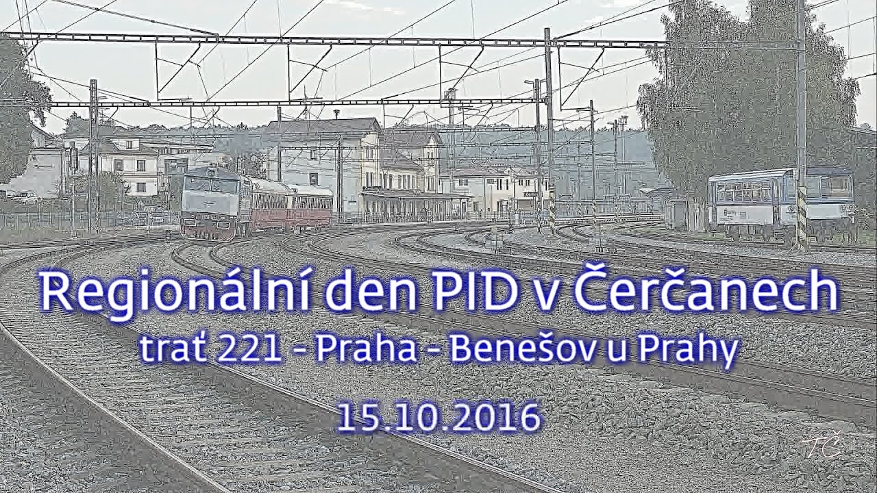Regionální den PID v Čerčanech trať 221 Praha - Benešov u Prahy