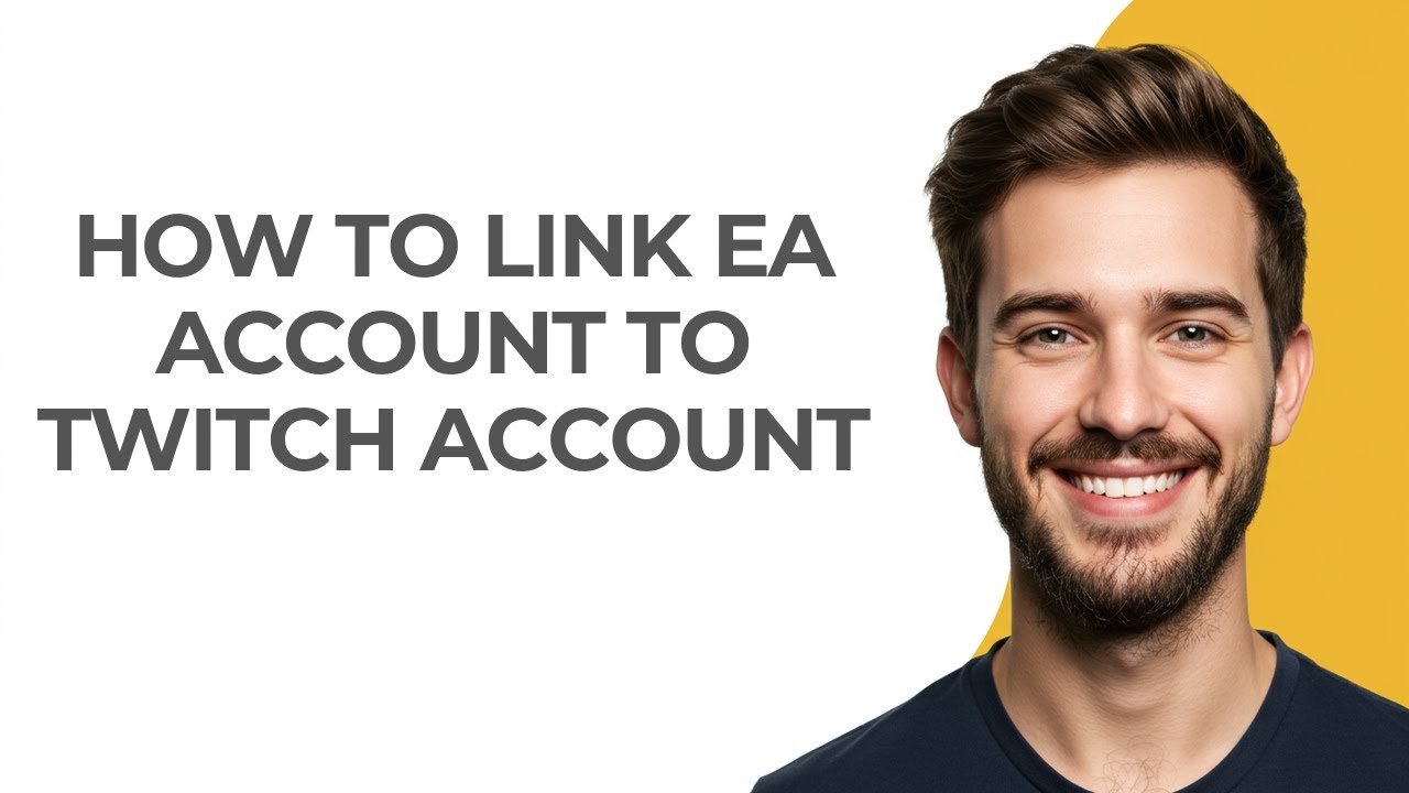 How To Link Ea Account To Twitch Account - GUIDE!