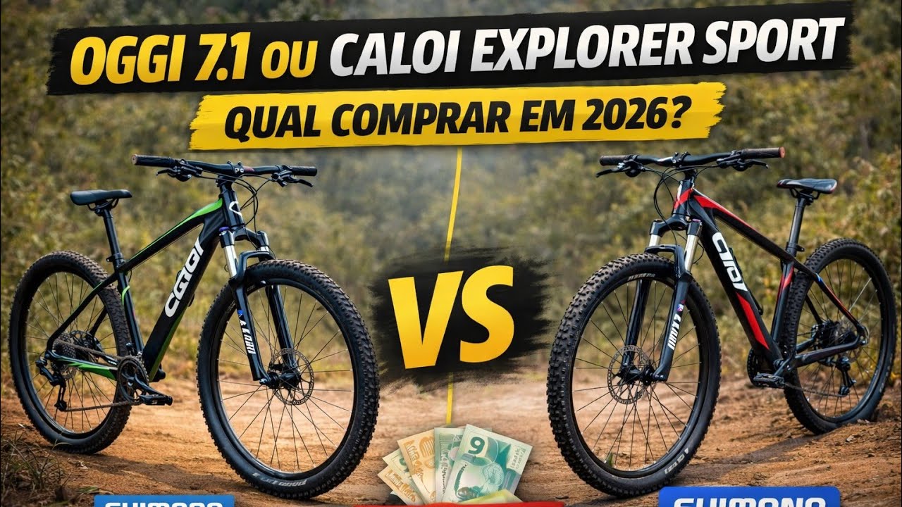 **Oggi 7.1 ou Caloi Explorer Sport: qual comprar em 2026?