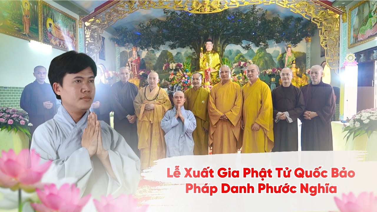 Lễ Xuất Gia Phật Tử Quốc Bảo - Pháp Danh Phước Nghĩa tại chùa Phước Khánh Trà Vinh  - DK MEDIA