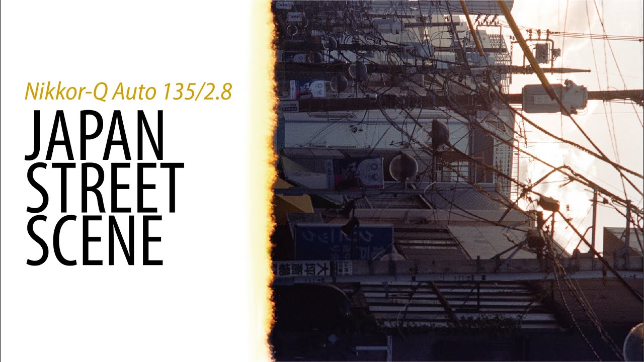 Japan Street Scene - Shoot on Film Part 1: Color Negative Film | Nikkor-Q Auto 135/2.8 Non-AI Lens
