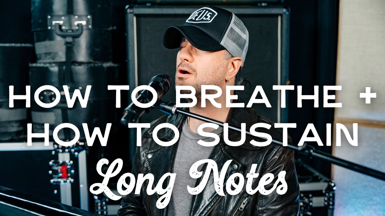 🎤Breathing for Singing💨: How to Breathe and How to Sustain Long Notes