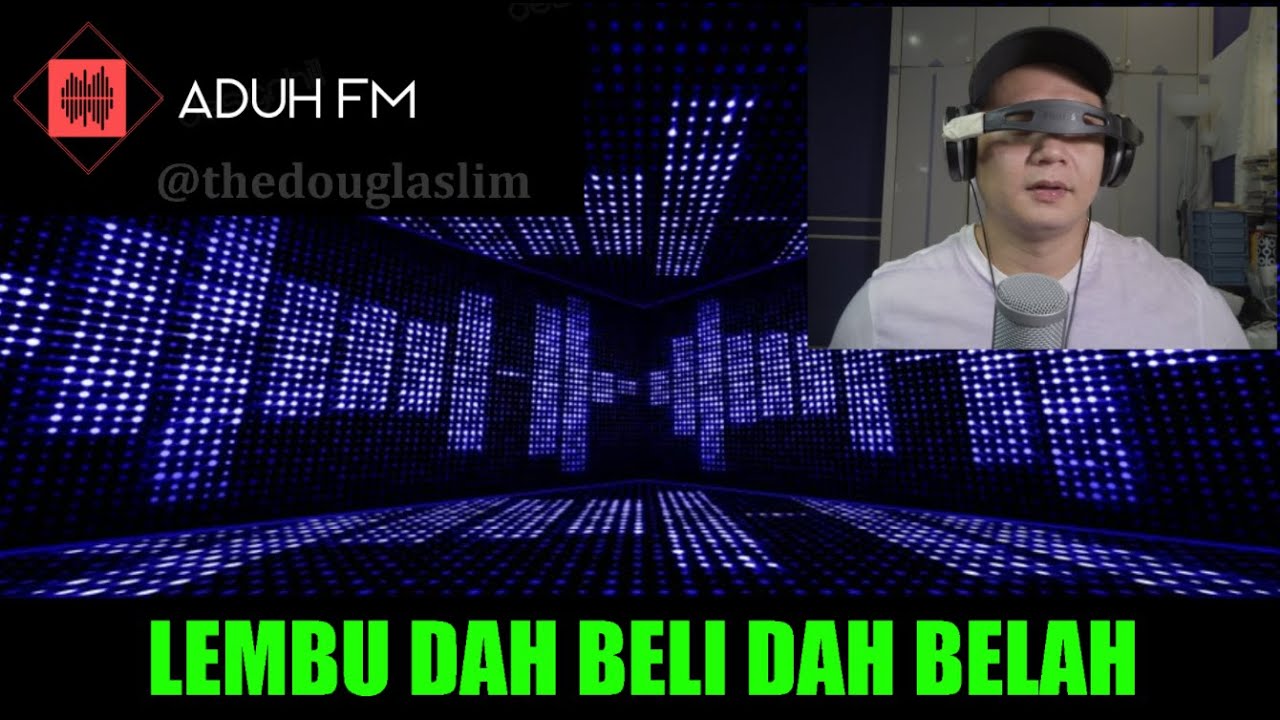 ADUH FM #5 - LEMBU DAH BELI DAH BELAH