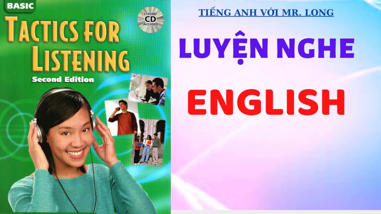 Luyện nghe tiếng Anh| Unit 16| Tactics For listening| Basic