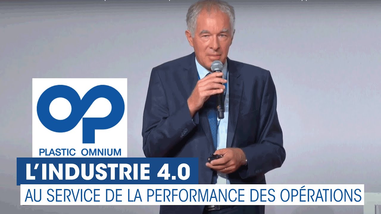 L’industrie 4.0 au service de la performance des opérations de Plastic Omnium avec Philippe Convain
