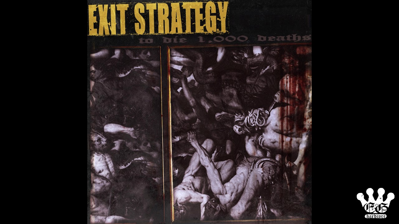 [EGxHC] Exit Strategy - To Die 1​,​000 Deaths (Full EP)