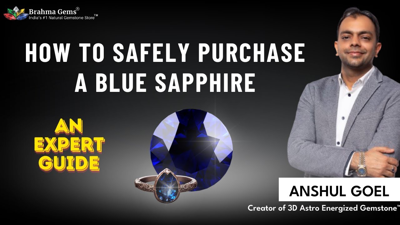 How To Safely Purchase A Blue Sapphire (Neelam Stone) | Brahma Gems