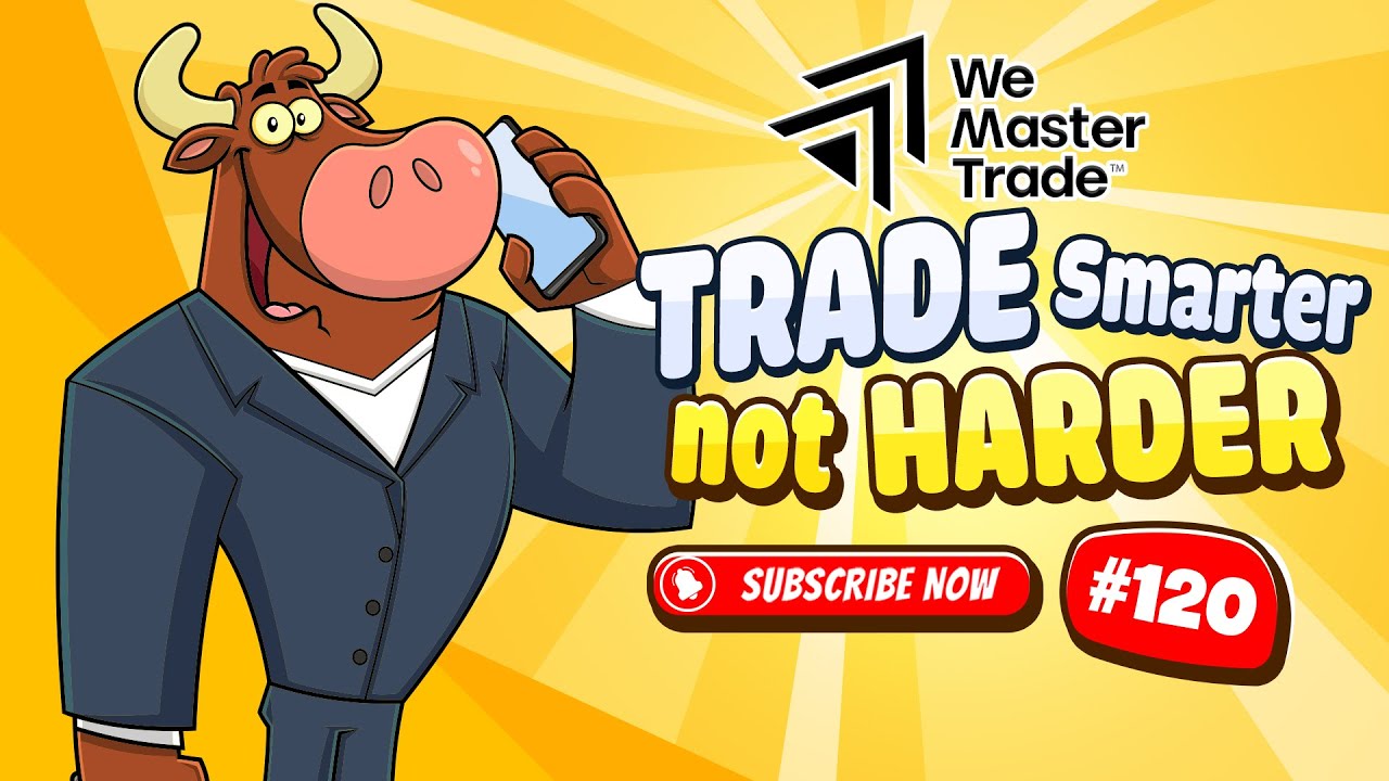 LiveStream - Trade Smarter, Not Harder #121 ( English )