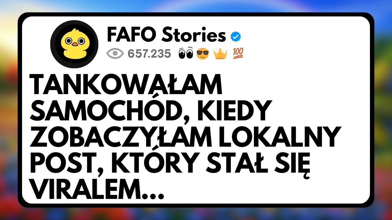 Tankowałam Samoch&oacute;d, Kiedy Zobaczyłam Lokalny post, kt&oacute;ry stał się Viralem...
