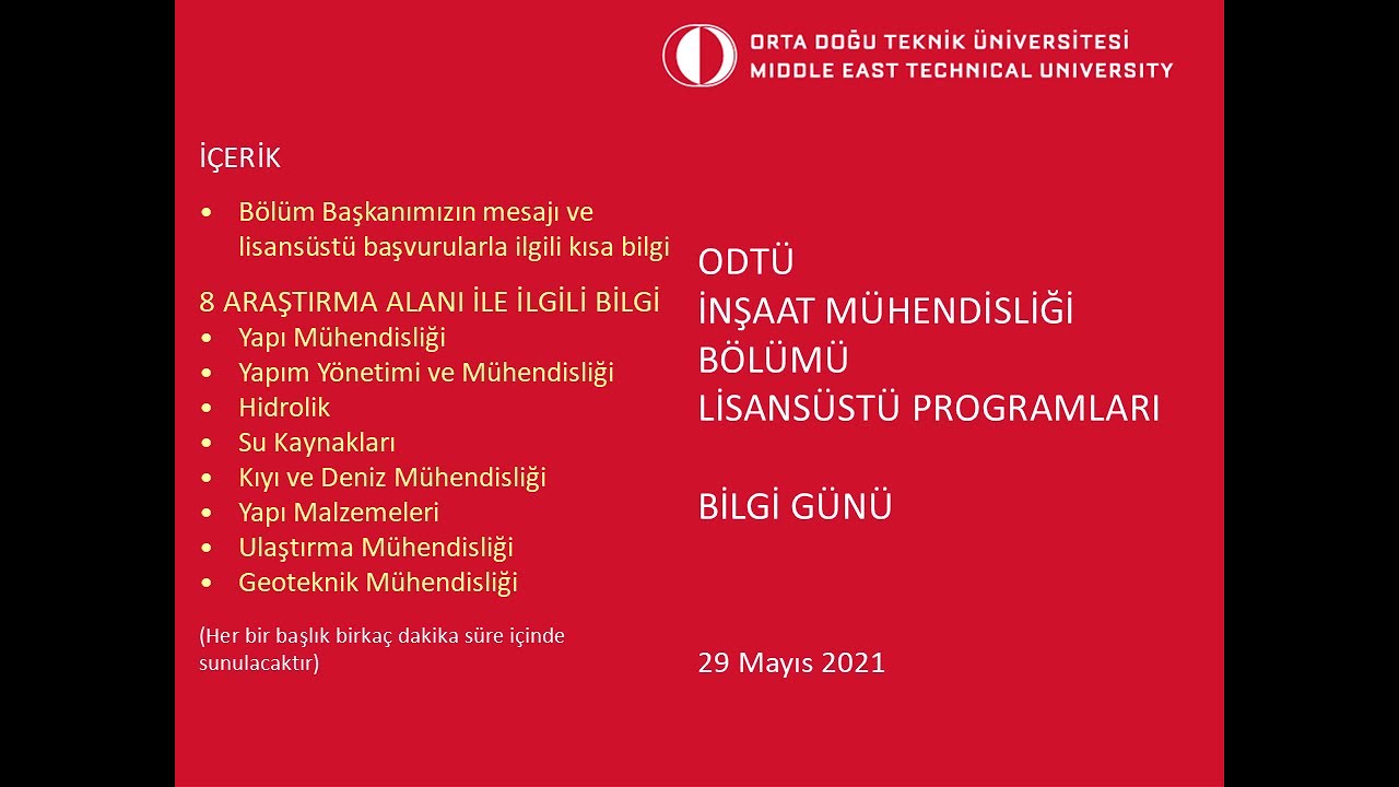 ODTÜ İnşaat Mühendisliği Bölümü Lisansüstü Programları - Bilgi Günü