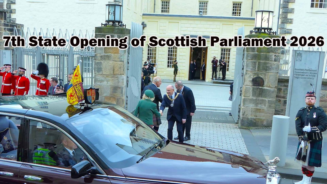 7th State Opening of The Scottish Parliament 2026