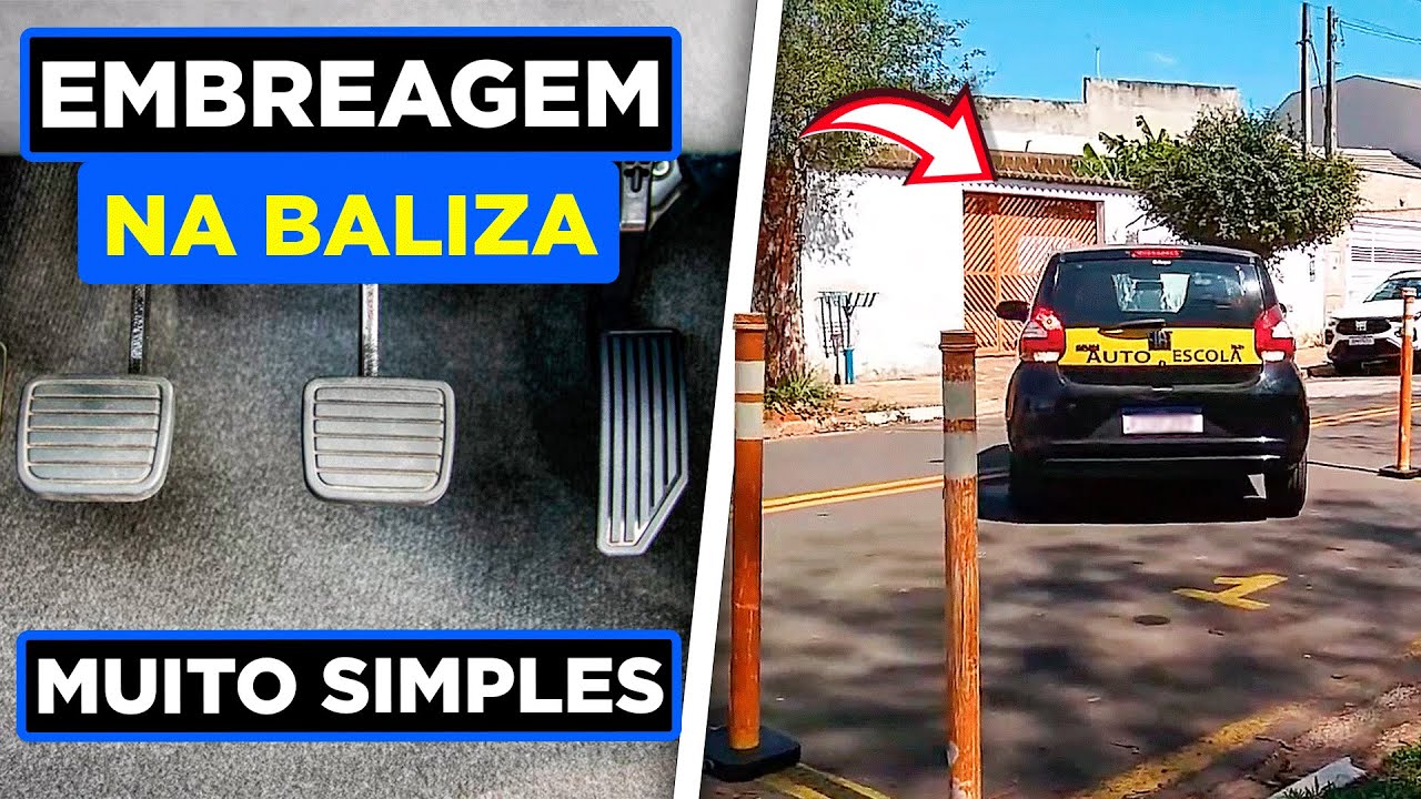 EMBREAGEM NA BALIZA - APRENDA AGORA O USO DOS PEDAIS - PASSO A PASSO COMPLETO 2023