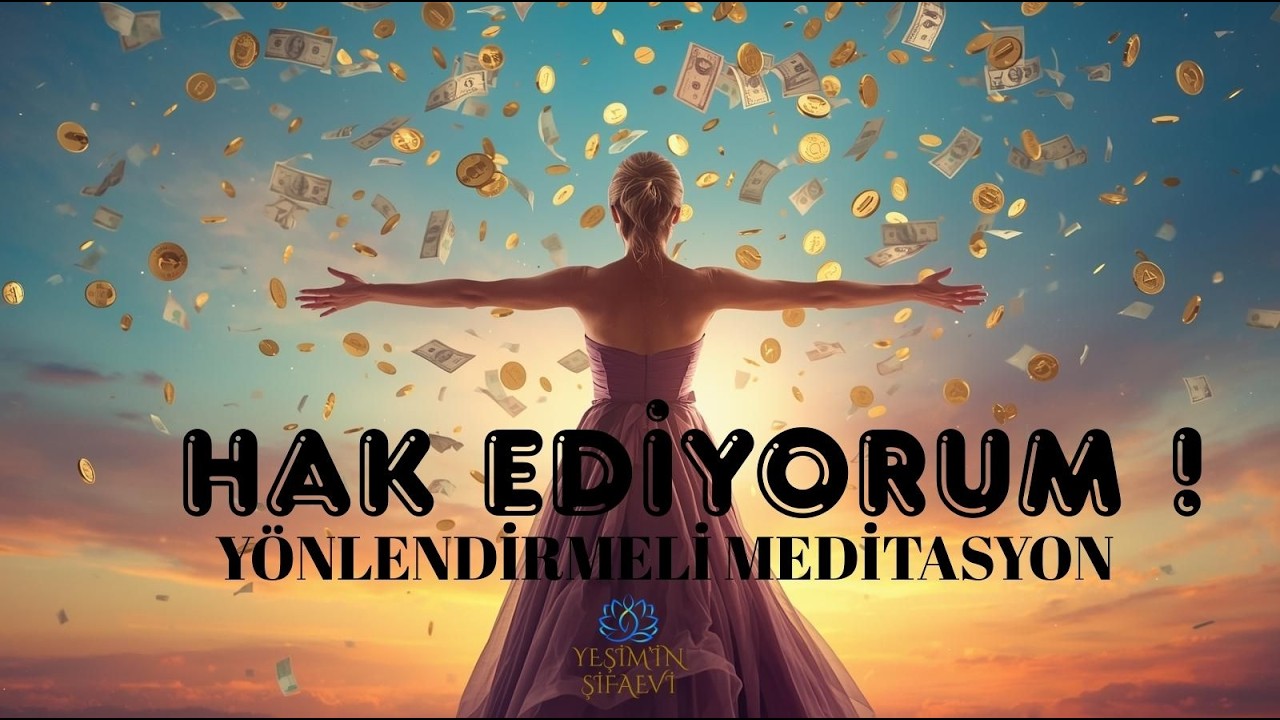 HAK ETME BİLİNCİNİ GÜÇLENDİRME MEDİTASYONU