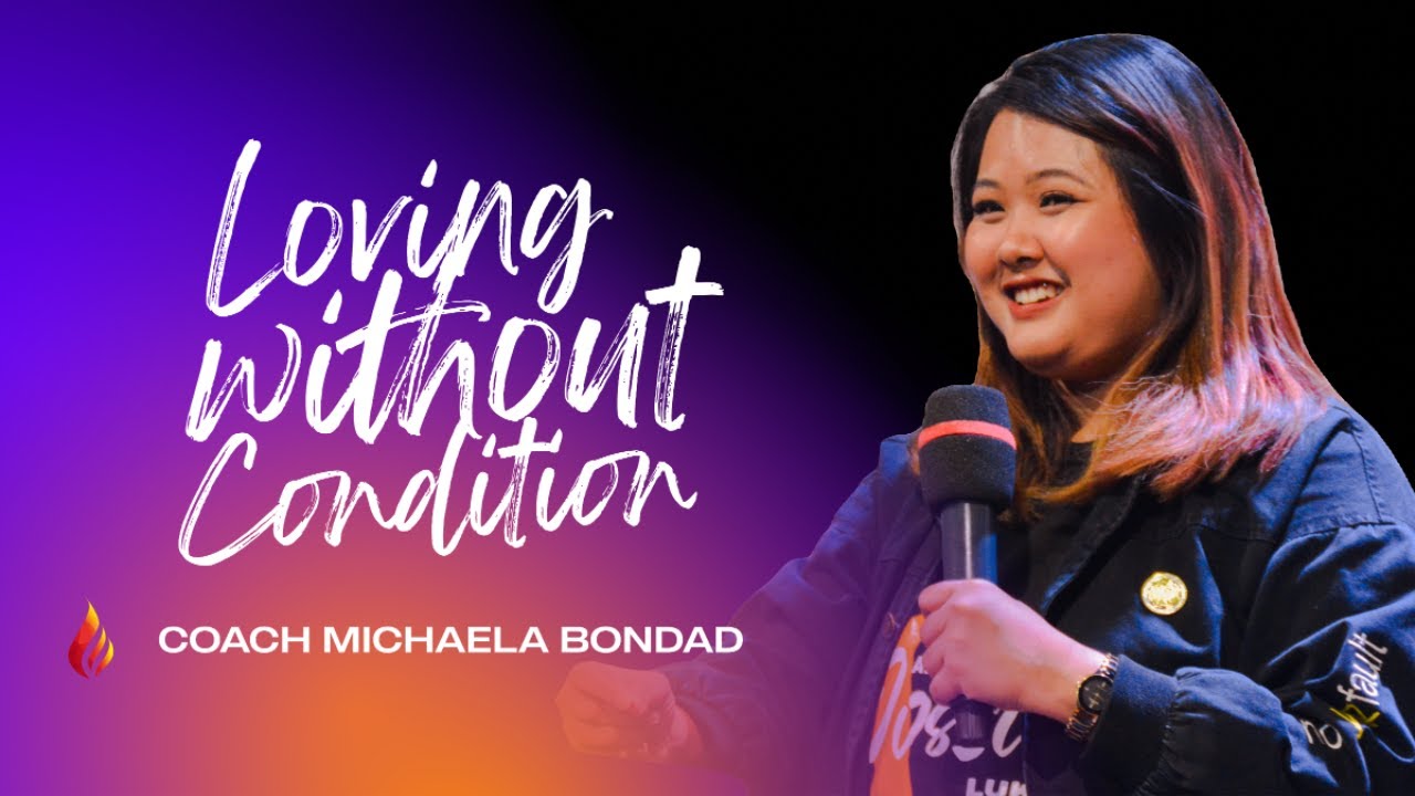 Loving Without Condition | Coach Michaela Bondad