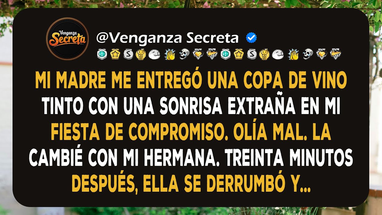 Mi madre me entregó una copa de vino tinto con una sonrisa extraña en mi fiesta de compromiso...