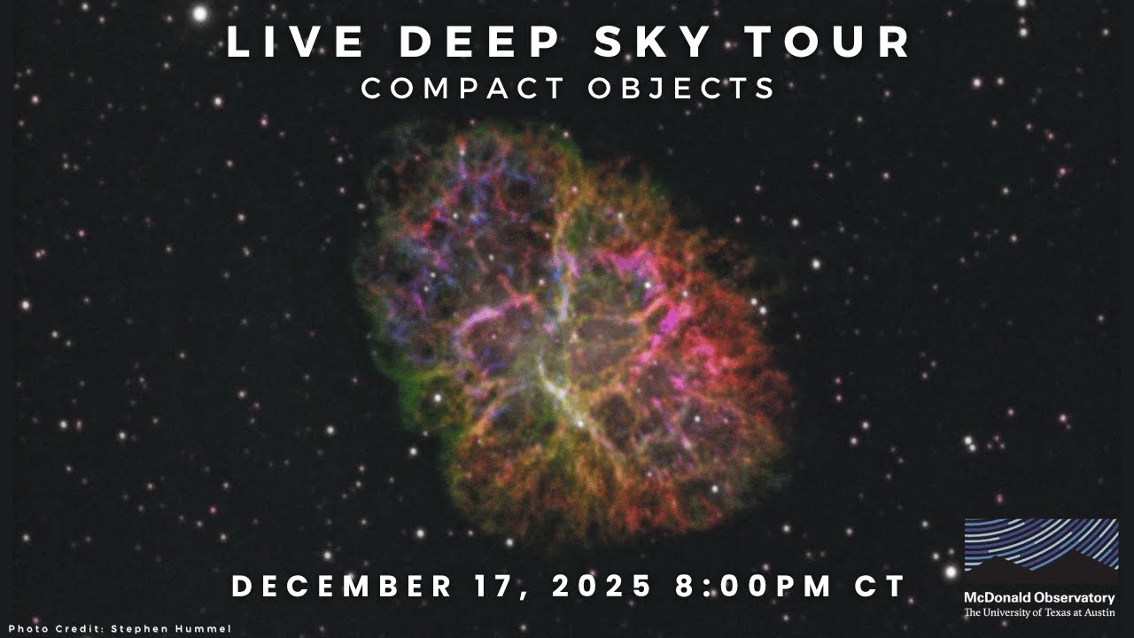 Live Deep Sky Tour: Compact Objects | December 17, 2025