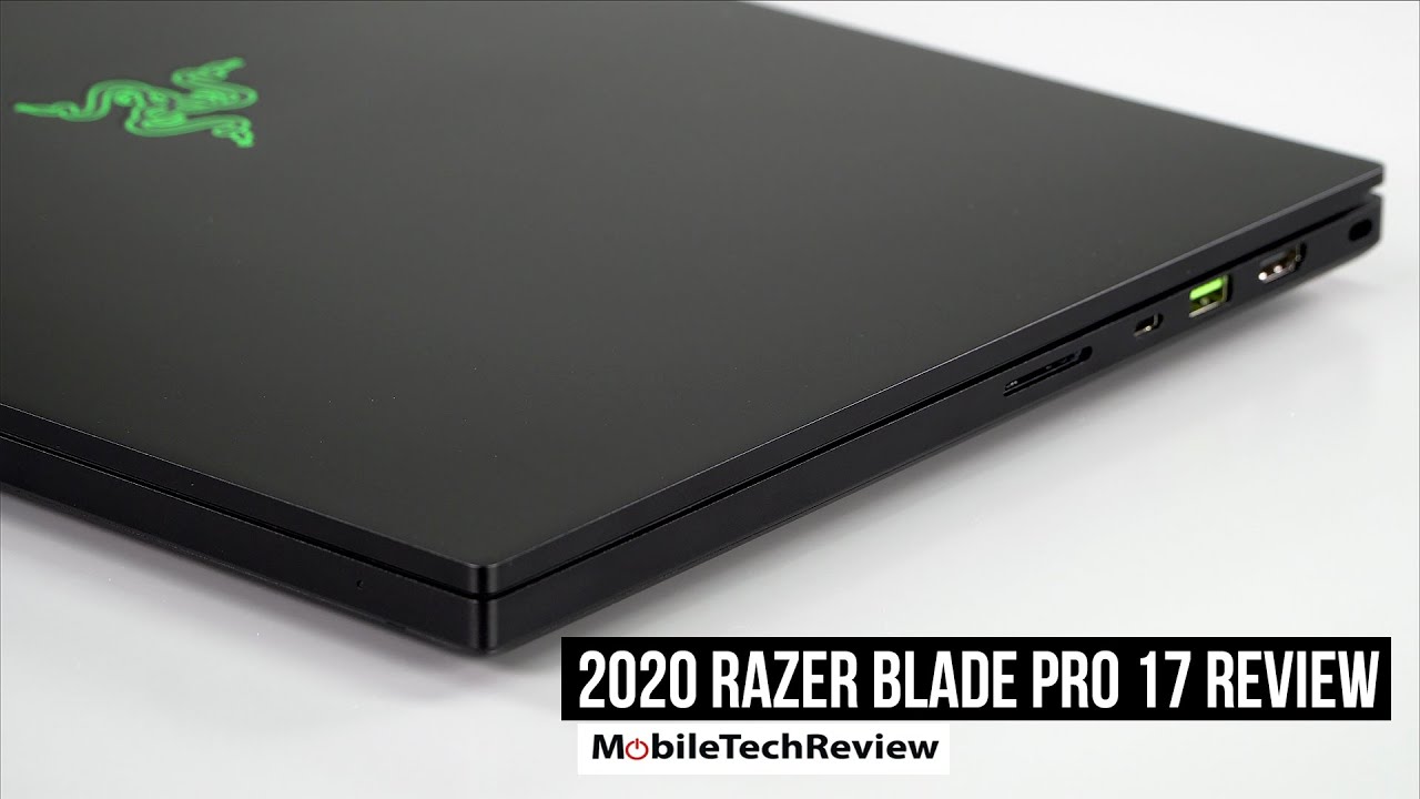 2020 Razer Blade Pro 17 Review