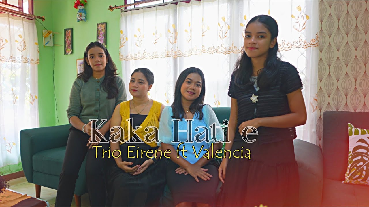 Trio Eirene ft Valencia - Kaka Hati e - lagu ambon terbaru 2025